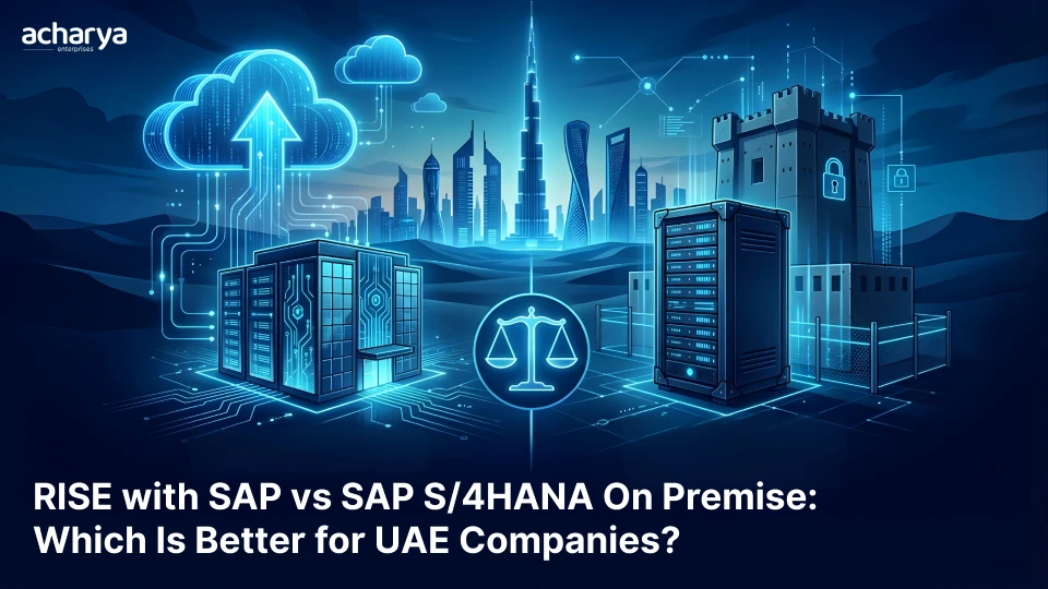 RISE with SAP vs SAP S/4HANA On Premise: Which Is Better for UAE Companies?