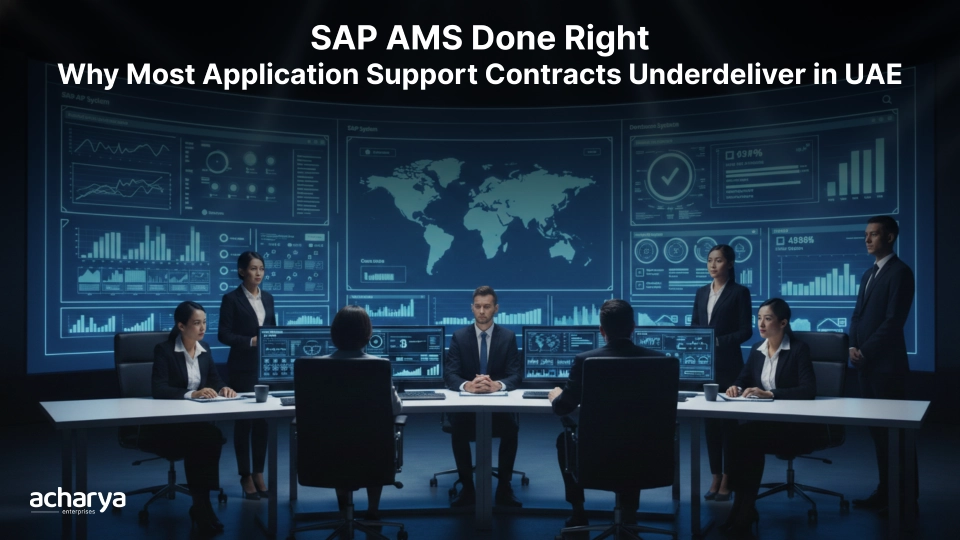 SAP AMS Done Right: Why Most Application Support Contracts Underdeliver in UAE
