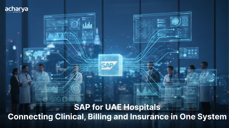 SAP for UAE Hospitals_ Connecting Clinical, Billing and Insurance in One System