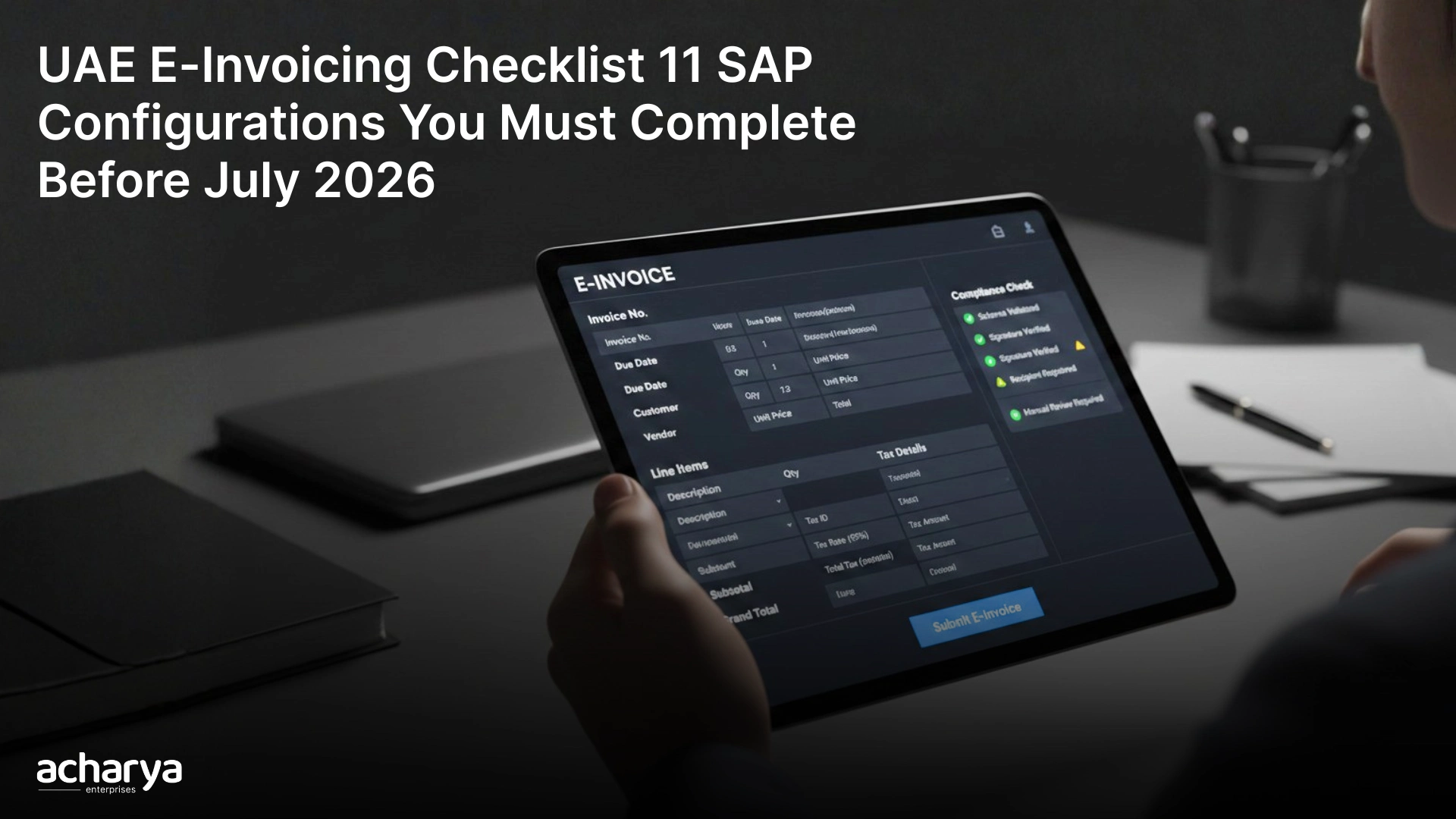 UAE E-Invoicing Checklist: 11 SAP Configurations You Must Complete Before July 2026