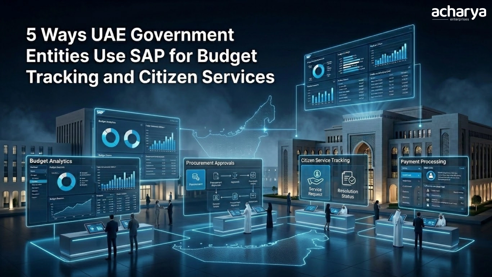 5 Ways UAE Government Entities Use SAP for Budget Tracking and Citizen Services